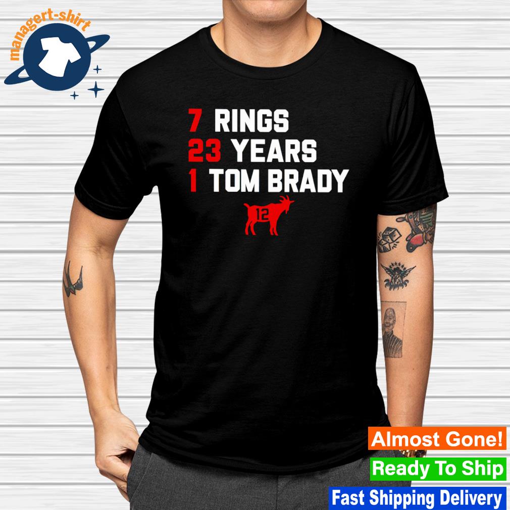7 Rings 23 Years 1 Tom Brady shirt