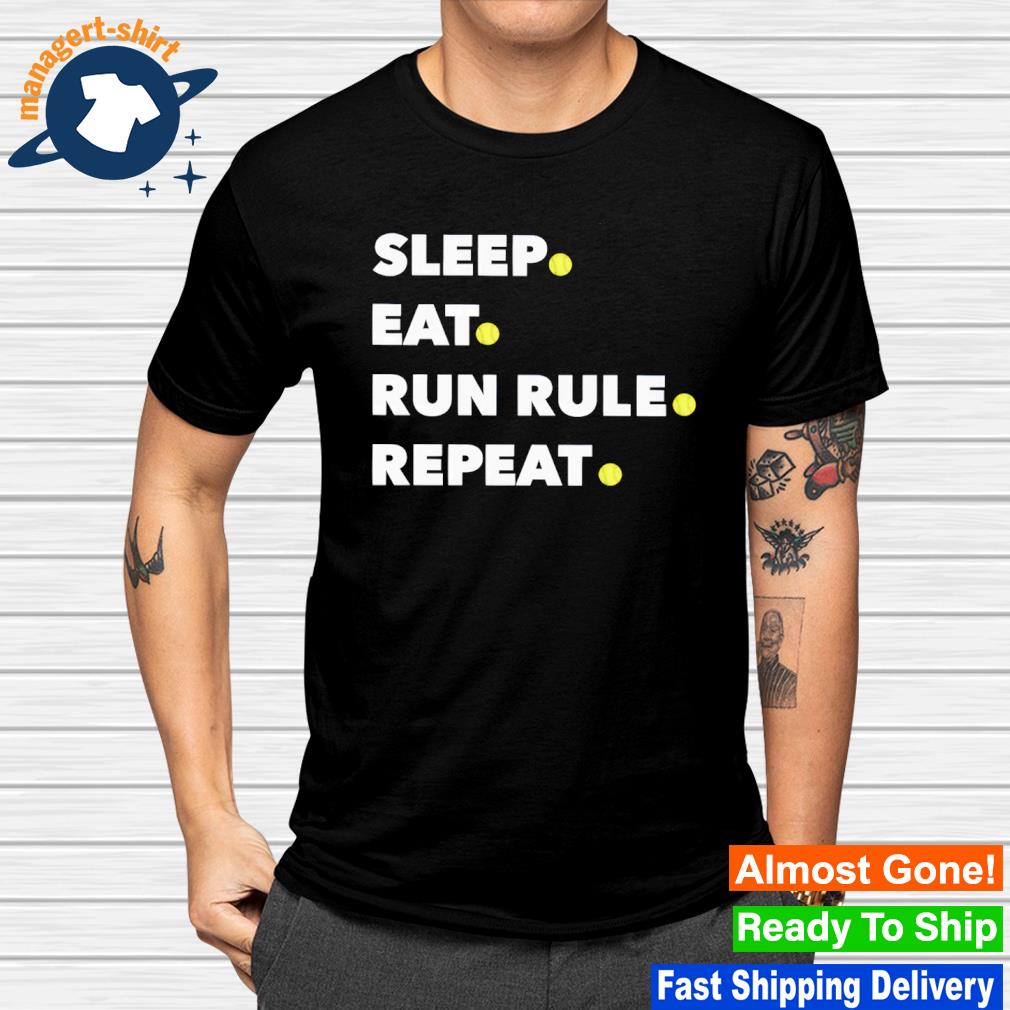 Awesome sleep eat run rule repeat shirt