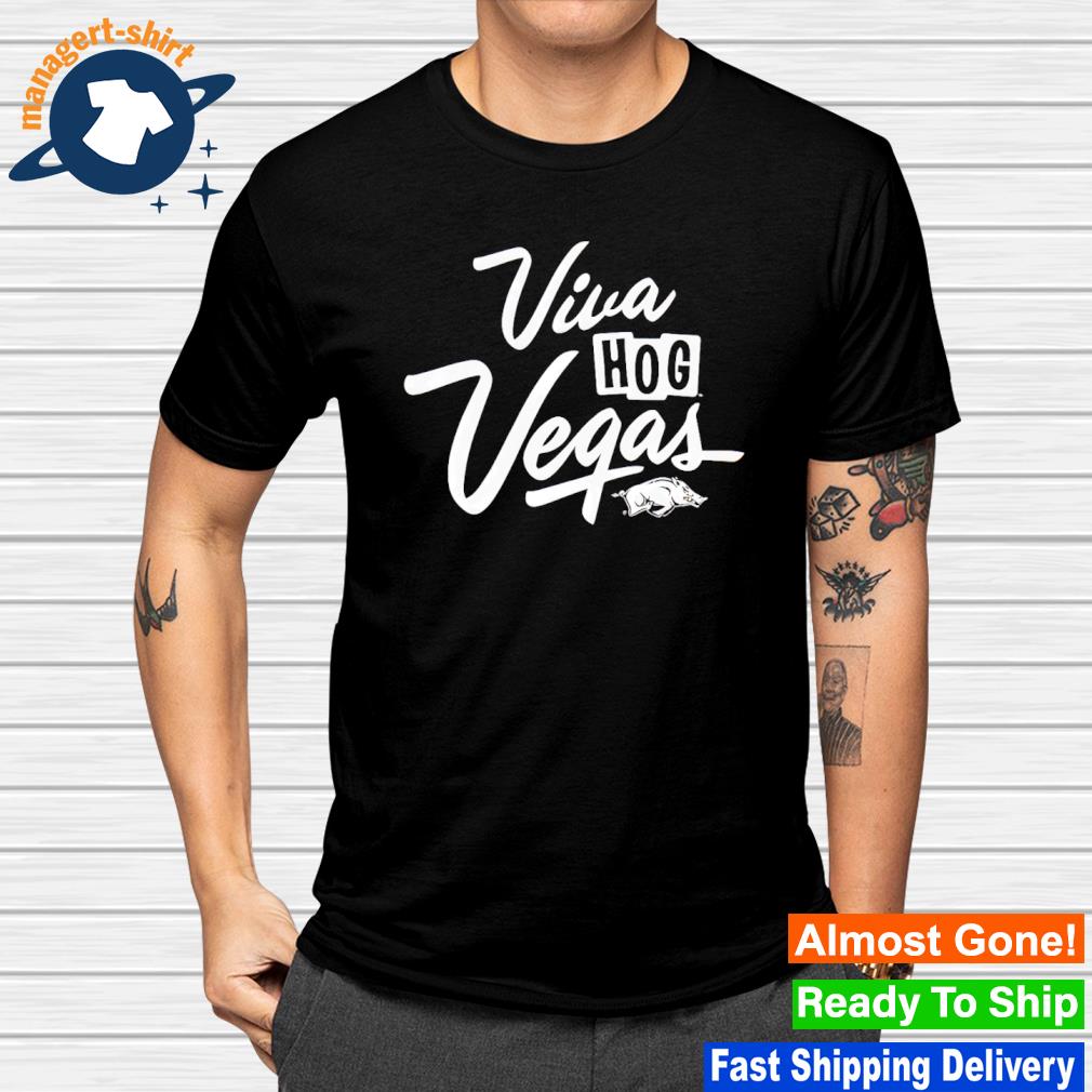 Nice arkansas Razorbacks Viva Hog Vegas shirt