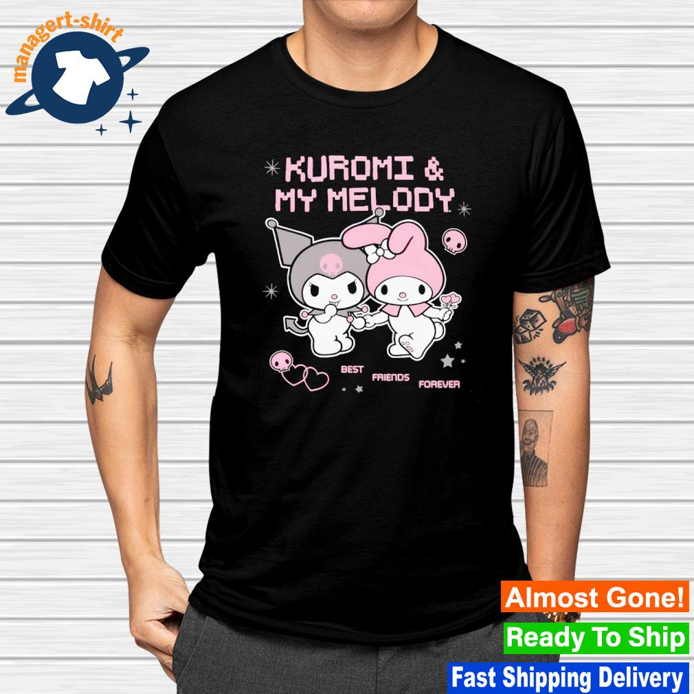 Nice kuromi and My Melody Best Friends Forever shirt
