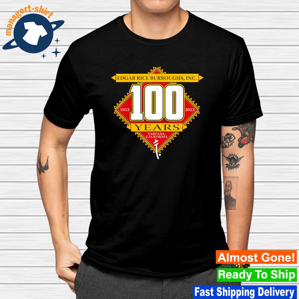 Official edgar rice burroughs INC 100 years 1923 2023 Tarzana California shirt