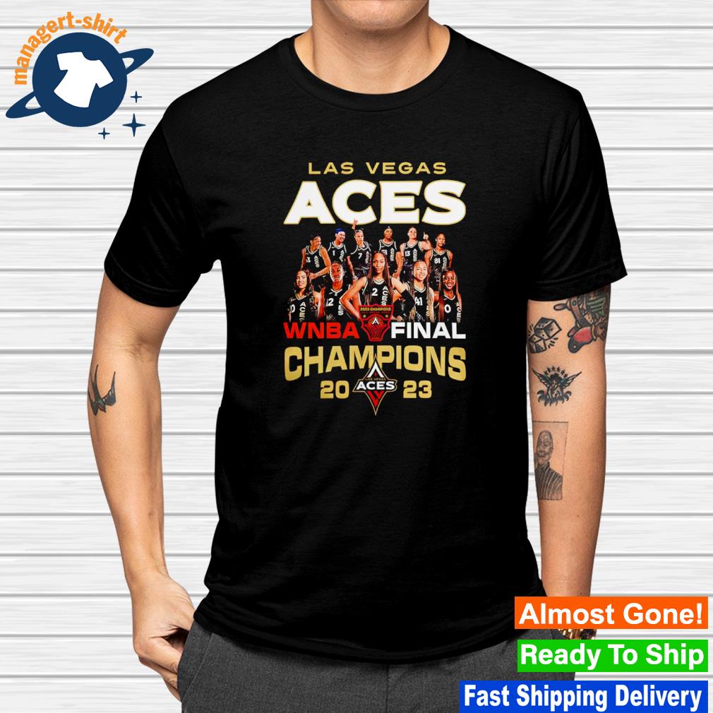 Funny las Vegas Aces WNBA Final Champions shirt